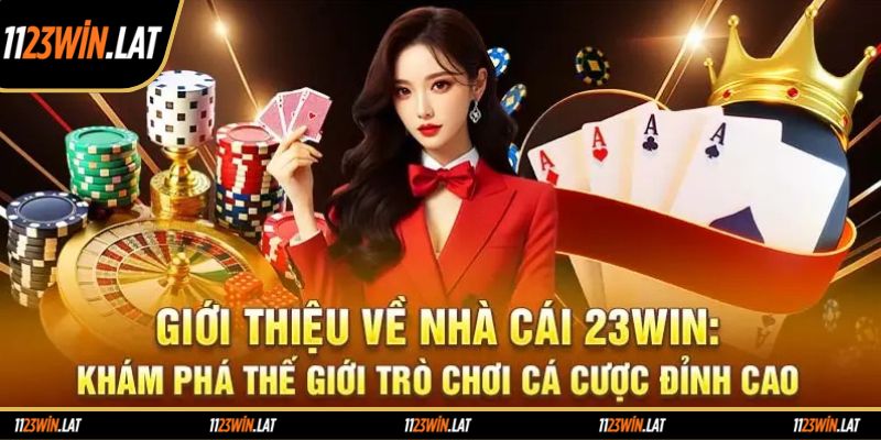 Giới thiệu về nhà cái 23win